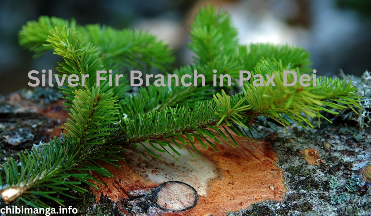 Silver Fir Branch in Pax Dei