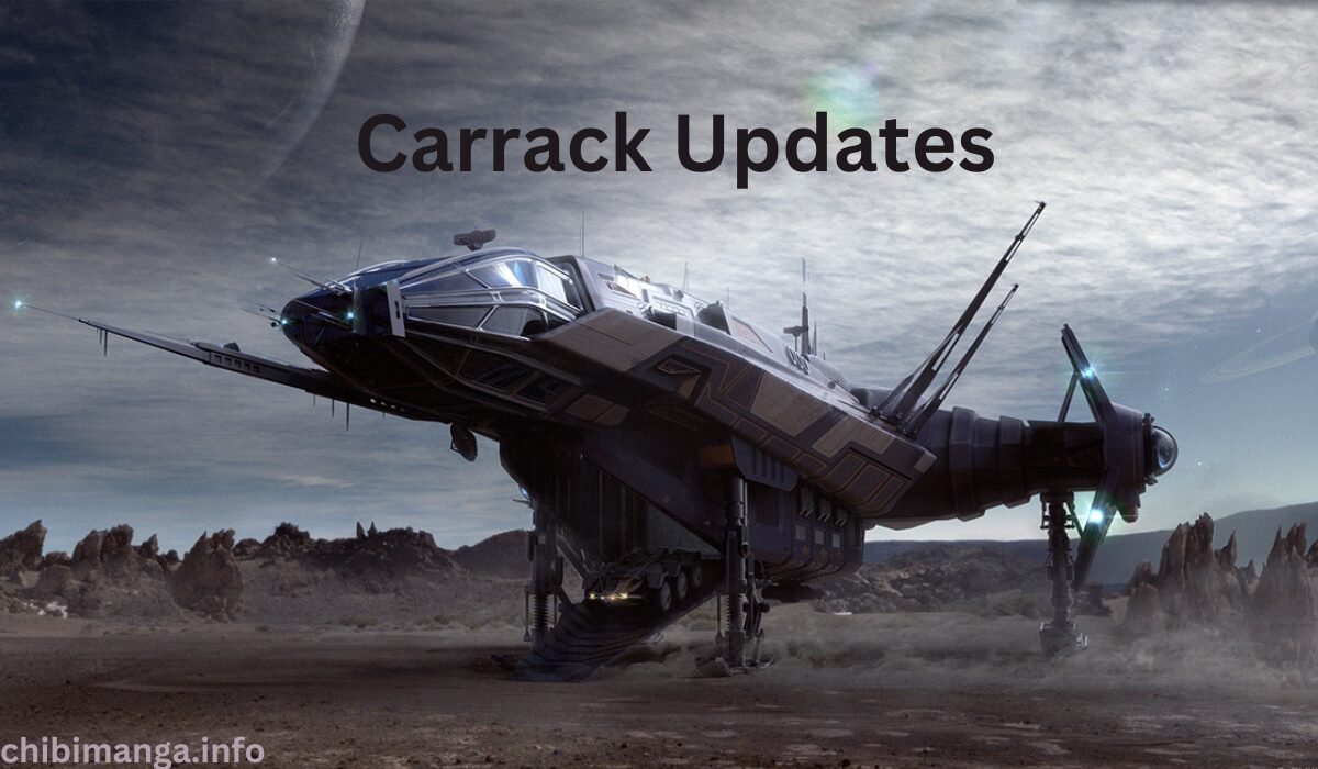 Carrack Updates