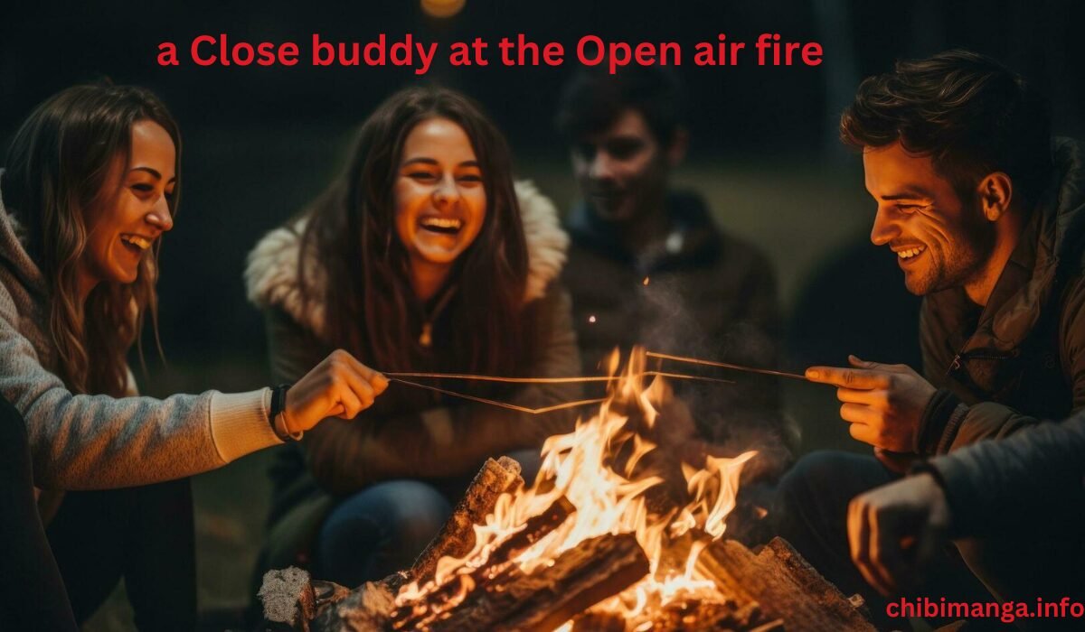 a Close buddy at the Open air fire