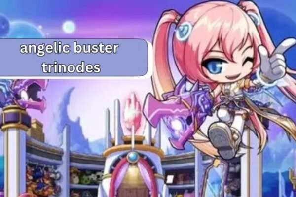 Angelic Buster Trinodes