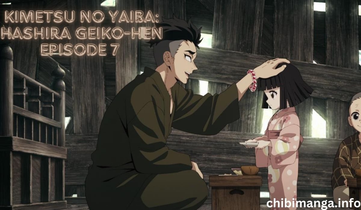 Kimetsu no Yaiba: Hashira Geiko-hen Episode 7